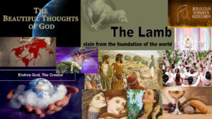 The Lamb Slain Before The Foundation Of The World