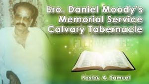 Bro. Daniel Moody's Memorial Service