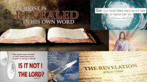 Christ Is Revealed In His Own Word